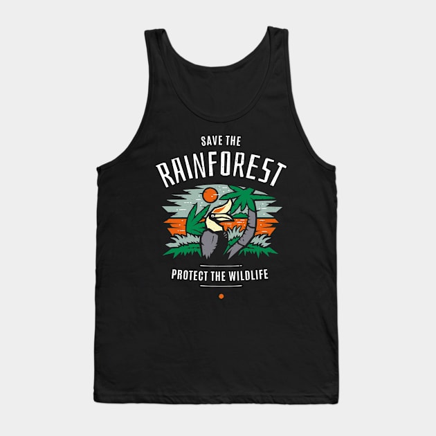 Save the Rainforest Protect the Wildlife Tank Top by bangtees